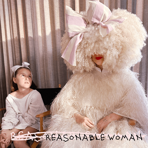 Sia - Reasonable Woman Album