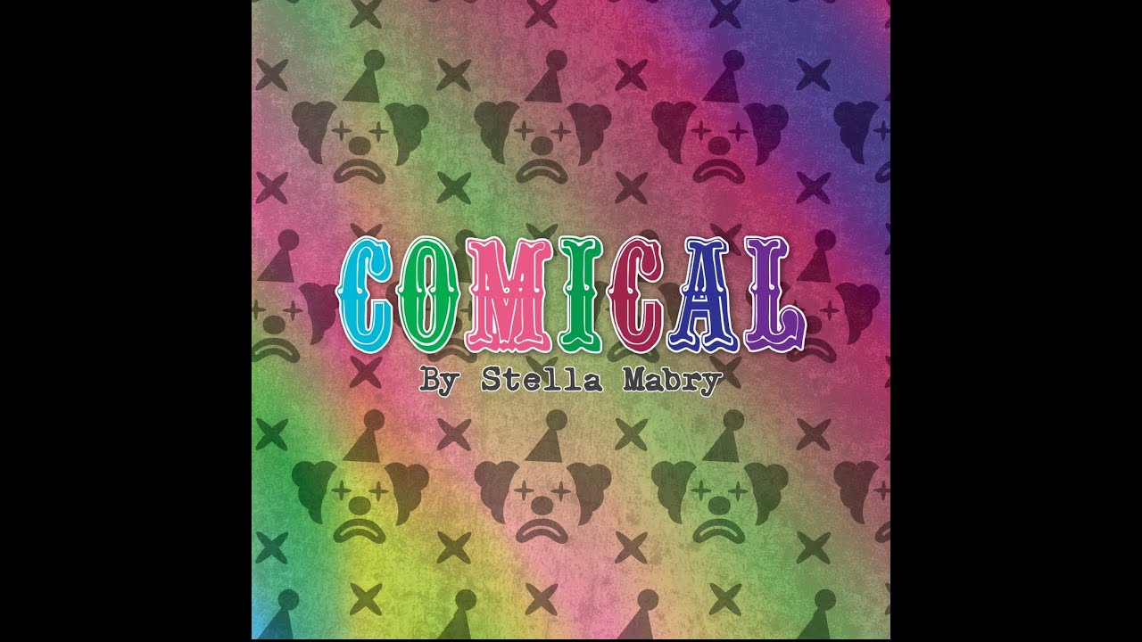 Stella Mabry - Comical Mp3 Download