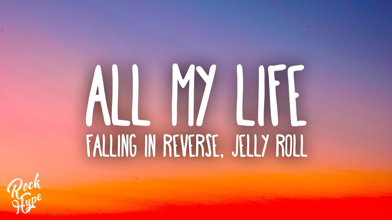 Falling In Reverse - All My Life feat. Jelly Roll Mp3 Download